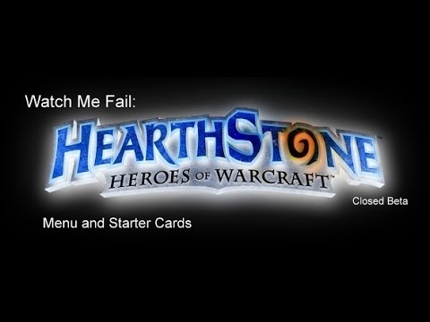 Watch Me Fail: Hearthstone Beta: Menu and Starter Cards pvp соль