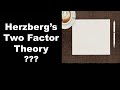   herzbergs two factor theory theories of motivation part2