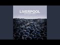 Miniature de la vidéo de la chanson Liverpool