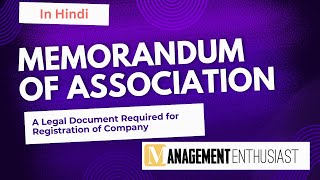 Memorandum of Association (A Legal Document for Registration of a Company)