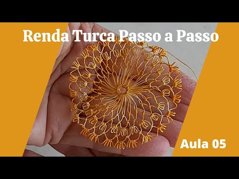 Renda Turca Passo a Passo (Aula 05)