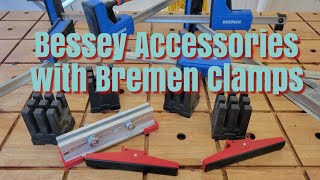 Bessey Accessories with Bremen Clamps