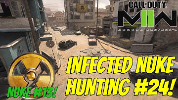 Modern Warfare 2 - Strike Infected Nuke! - Spawn Farming! (Nuke #13!) | Infected Nuke Hunting #24!