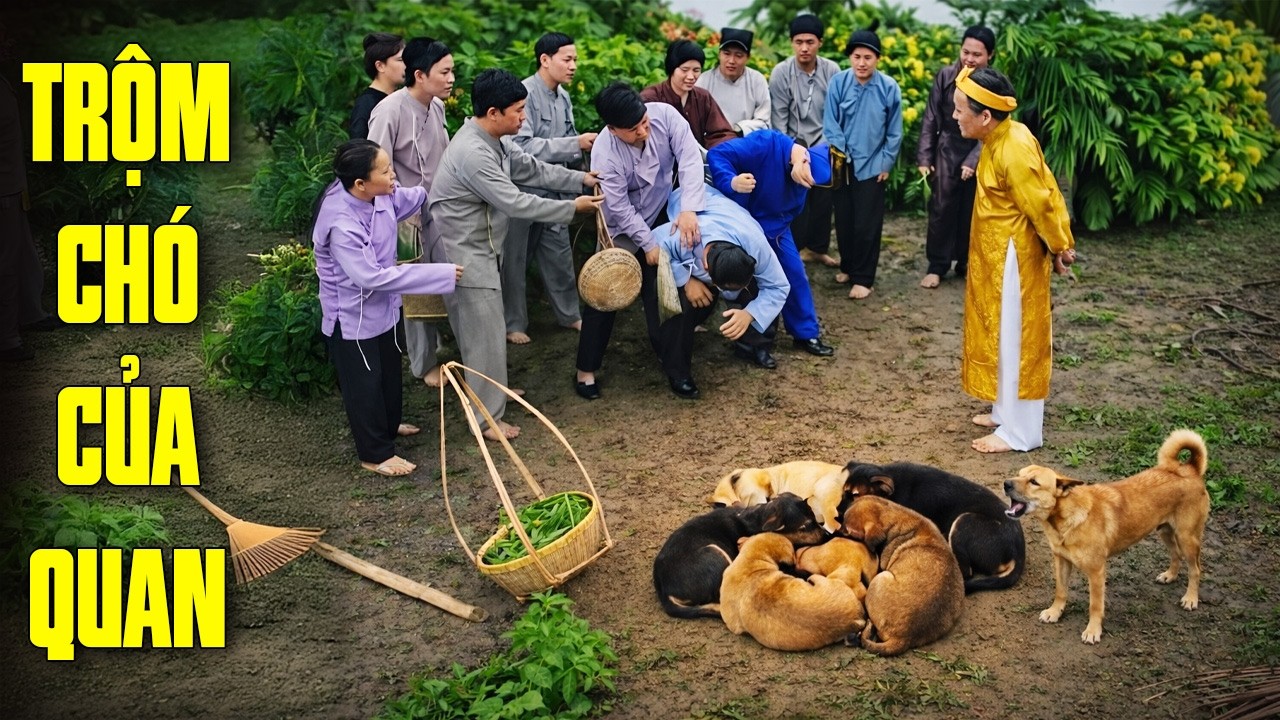TRỘM CHÓ CỦA QUAN | CỔ TÍCH VIỆT NAM 2026 | CỔ TÍCH VIỆT NAM MỚI 2026 | CỔ TÍCH NƯỚC NAM 2026