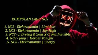 Kumpulan Backsound Terbaik | NCS