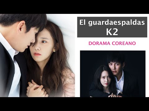 ? Guardaespaldas K2 - DORAMA - Trailer #guardaespaldask2