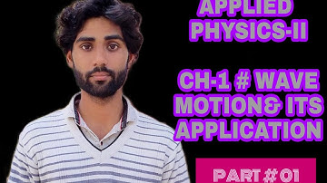 (Ch-01)wave motion & it