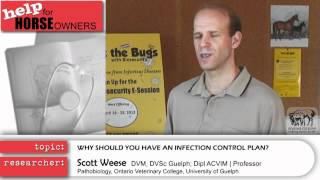 Why  have an infection control plan - Infection Control with Dr. Scott Weese