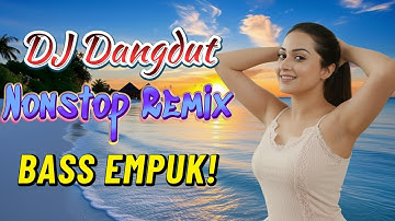 DJ DANGDUT NONSTOP FULL ALBUM BASS EMPUK 😌 DJ DANGDUT SANUY NONSTOP - ENAK BUAT SANTAI