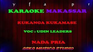 Karaoke Makassar kukanga Kukamase || Udhin leaders / Nada Pria Tanpa vocal   Lirik