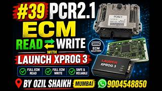 #39 PCR2.1 ecm read write with launch xprog 3 by Ozil Shaikh mumbai 9004548850
