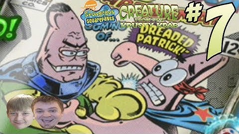 SpongeBob Squarepants: Creature From The Krusty Krab - PART 7 - StarfishMan Vs Dreaded Patrick