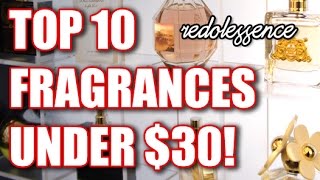 Top 10 Fragrances Under $30!