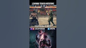 Learning Notations in Tekken 8