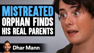 MISTREATED ORPHAN Finds His REAL PARENTS Ft. The Royalty Family | Dhar Mann Studios