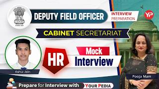 HR Mock Interview Deputy Field Officer(Cabinet Secretariat) | Prepare with YourPedia