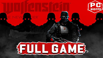 WOLFSTEIN: THE NEW ORDER -PC Gameplay Walkthrough part 1  FULL GAME [HD 60FPS] - No Commentary