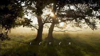 Taylor Swift - seven (Lyric Video)