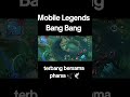 #mobilelegends #mlbb #mlbbcreatorcamp #pharsamobilelegends #fyoupage