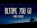 Lewis Capaldi - Before You Go (Lyrics) 🎵