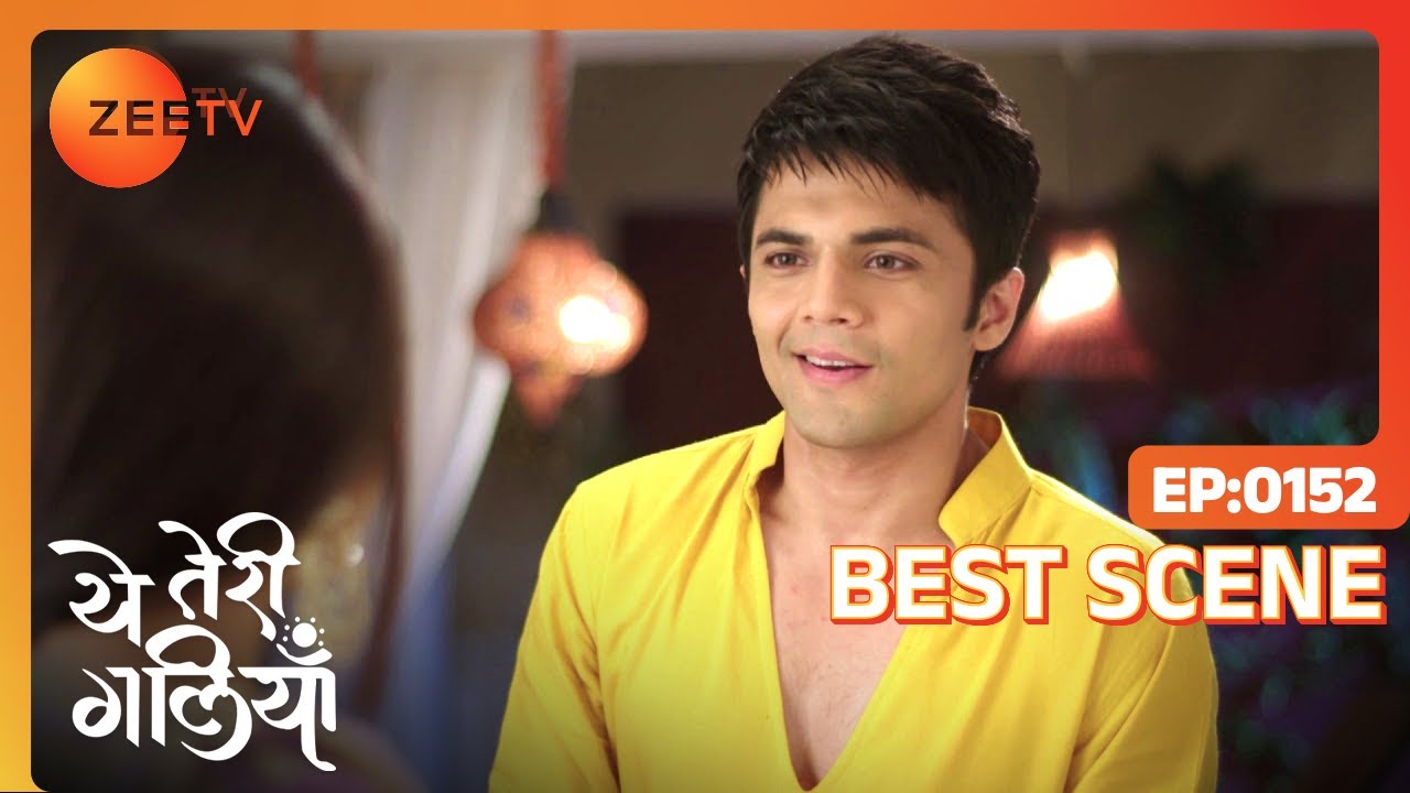 Yeh Teri Galiyan | Ep 152 | Feb 14, 2019 | Best Scene | Zee TV