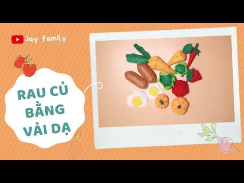 Video [DIY] Cách làm đồ chơi nấu ăn bằng vải nỉ | Làm rau củ... - youtube