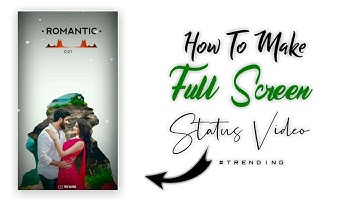 How To Create #Trending (Full Screen) WhatsApp Status Video In KineMaster [Hindi] 2020