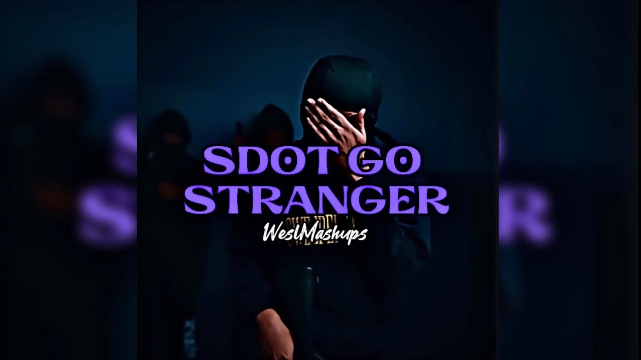 Sdot Go - Stranger