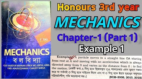 Mechanics || Chapter 1 || Part 1 || Honours 3rd year • @SiMisMathopedia