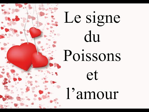 Le signe du Poissons et l&rsquo;amour