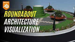 Archviz : Create a Roundabout in blender #architecture #blender