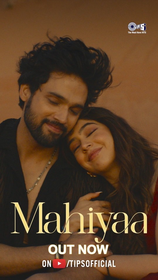The wait is over! #PaNi is here with #Mahiyaa ❤️Song Out Now on @tipsofficial #hindisong