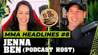 Jenna Ben (Podcast Host) - MMA Headlines EP 8 | Real Quick With Mike Swick Podcast