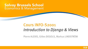 INFO-S2001 - Part 03 - Introduction to Django & Views (EN)