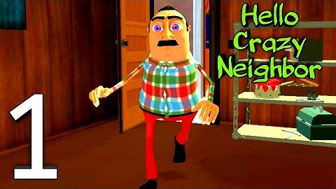 Playing New Hello Crazy Neighbor: Secret Family 3D Game. ( Part1)