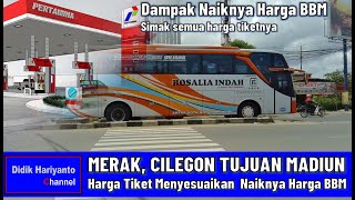 Harga Tiket Terbaru !! Bus Rosalia Indah Trip Merak, Cilegon - Madiun