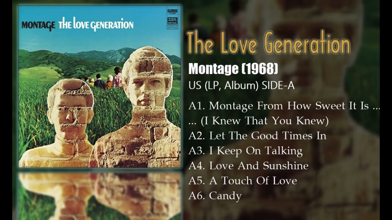 The Love Generation - Montage (1968) SIDE-A - YouTube