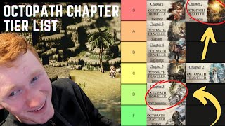 Octopath Traveler Chapters RANKED! from WORST to BEST... all 32 of them! (Octopath Tier List)