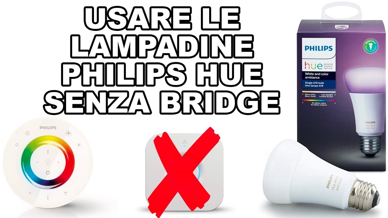 Comandare una lampadina Hue con Hue Dimmer Switch Philips senza Bridge 