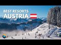 Top 10 ski resorts in austria  202324