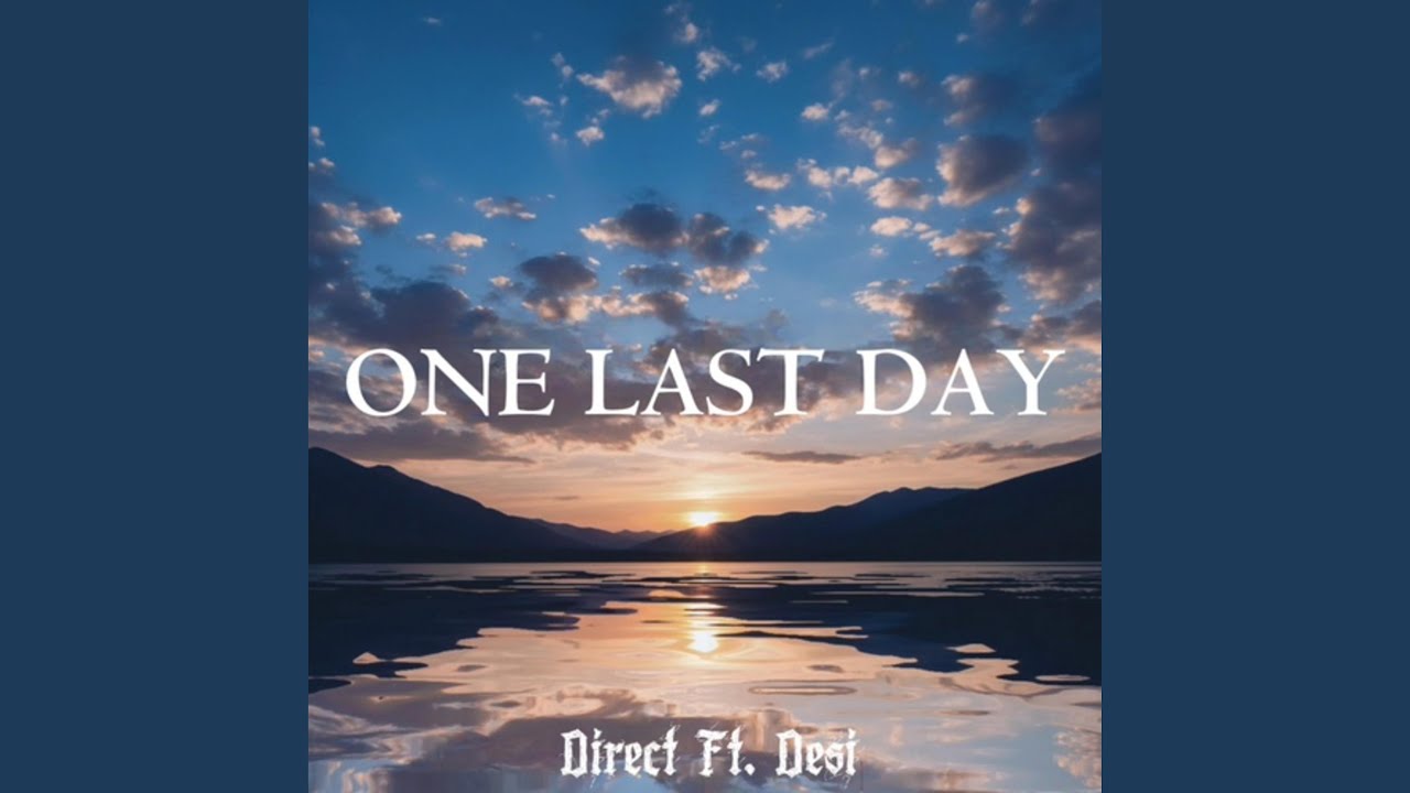 Watch One Last Day on YouTube Watch One Last Day on YouTube