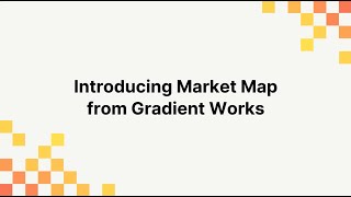 Market Map by Gradient Works
