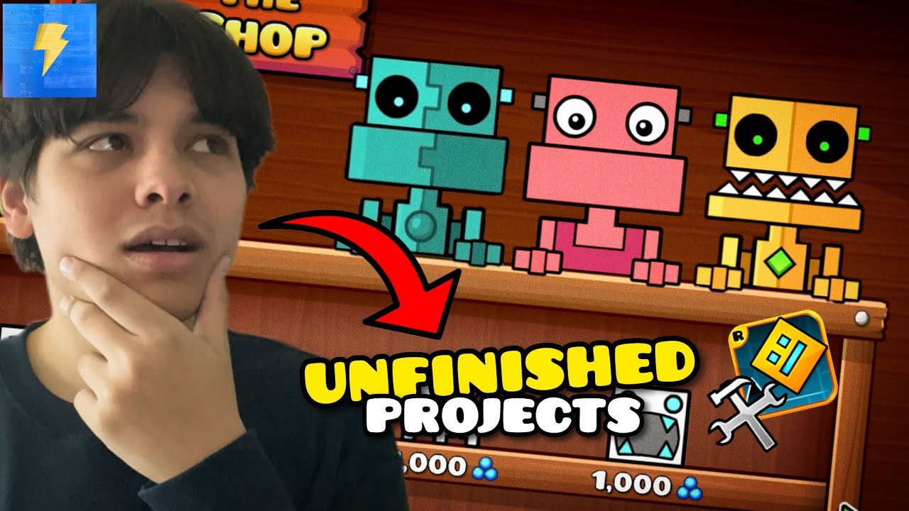 I can’t finish my unfinished projects in Geometry dash…