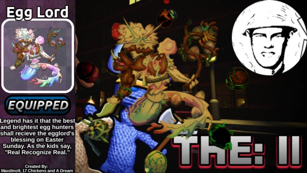 (THE: II): How to get the Egg Lord skin + badge