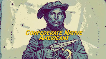 A Quick History on Confederate Native Americans