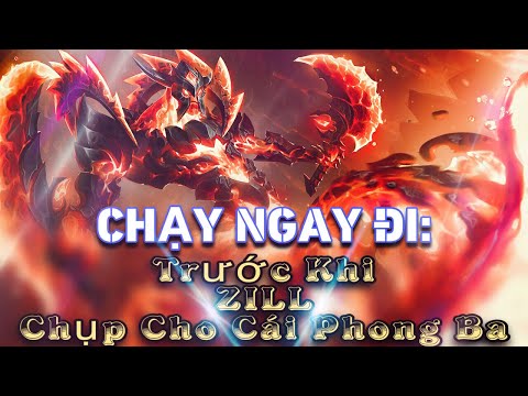 LIÊN QUÂN | Zill - Dung Nham đã quay trở lại và lợi hại hơn xưa! Chiêu cuối CÂM LẶNG đồng địch và...