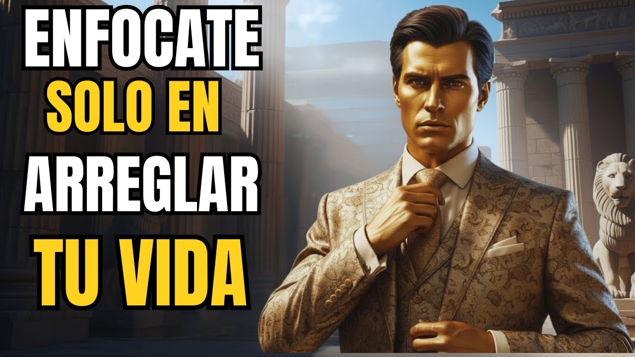 ARREGLA TU VIDA: Aplica estas 10 PRÁCTICAS ESTOICAS | 5 Lecciones de Estoicismo