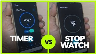 Timer Vs Stopwatch | difference between timer and stopwatch