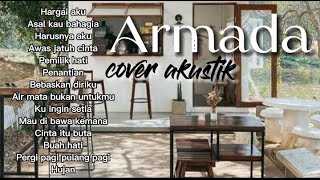 Armada full album | hits cover akustik 2022