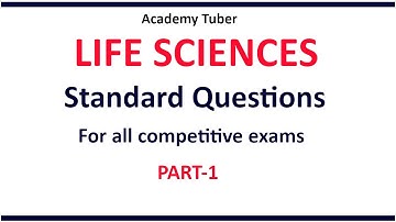 Life science questions and answers for all competitive exams